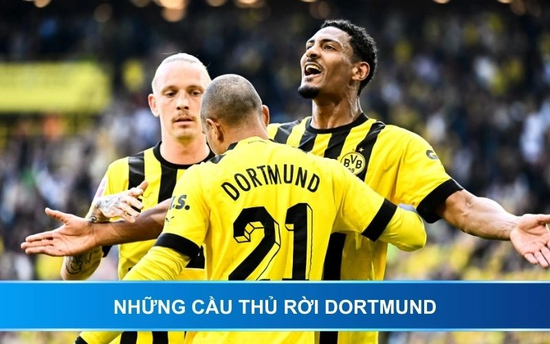 Những cầu thủ rời Dortmund